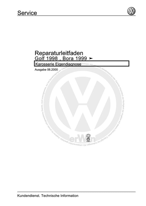 Golf IV (1998 - 2006) Golf-Golf Variant-Bora-Bora Variant Reparaturanleitung Karosserie Eigendiagnose