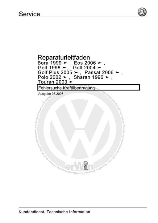 Polo (2005 - 2010) Polo Reparaturanleitung Fehlersuche Kraftübertragung