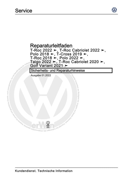 T-Cross (2019+) Reparaturanleitung Sicherheits- und Reparaturhinweise