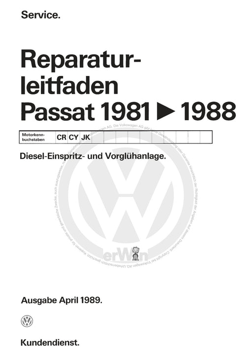 Passat (1974 - 1988) Passat-Passat Variant Reparaturanleitung Diesel-Einspritz- und Vorglühanlage CR,CY,JK