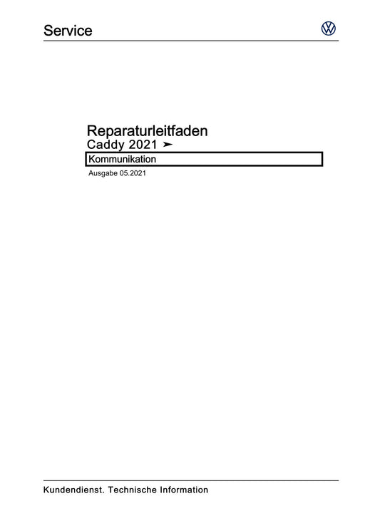 Caddy (2021+) Reparaturanleitung Kommunikation