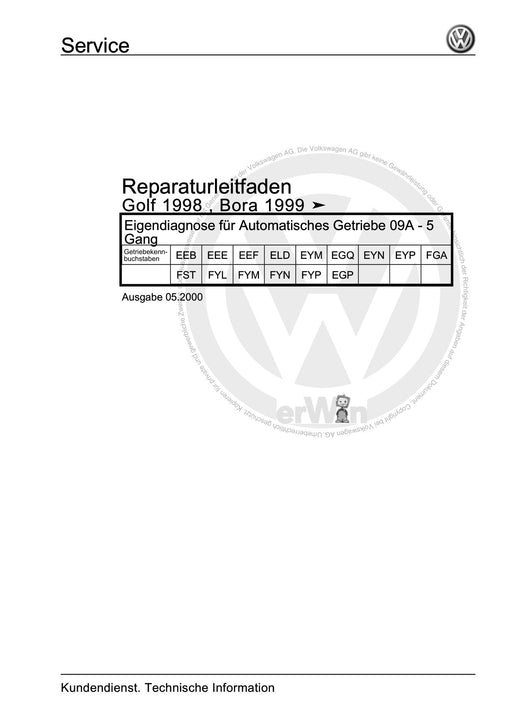 Golf IV (1998 - 2006) Golf-Golf Variant-Bora-Bora Variant Reparaturanleitung Eigendiagnose für Automatisches Getriebe 09A - 5 Gang