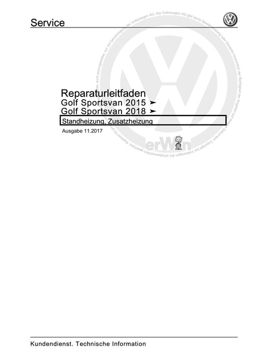 Golf VII (2013+2020)+Golf-Variant-Sportsvan Reparaturanleitung Standheizung, Zusatzheizung