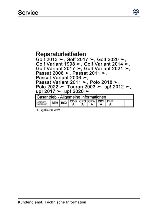 Touran (2003 - 2015) Reparaturanleitung Gasantrieb - Allgemeine Informationen