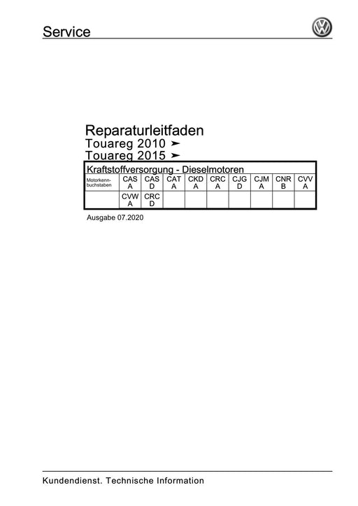 Touareg (2003 - 2017) Reparaturanleitung Kraftstoffversorgung - Dieselmotoren