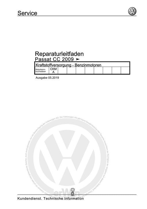 Passat CC (2009) Reparaturanleitung Kraftstoffversorgung - Benzinmotoren