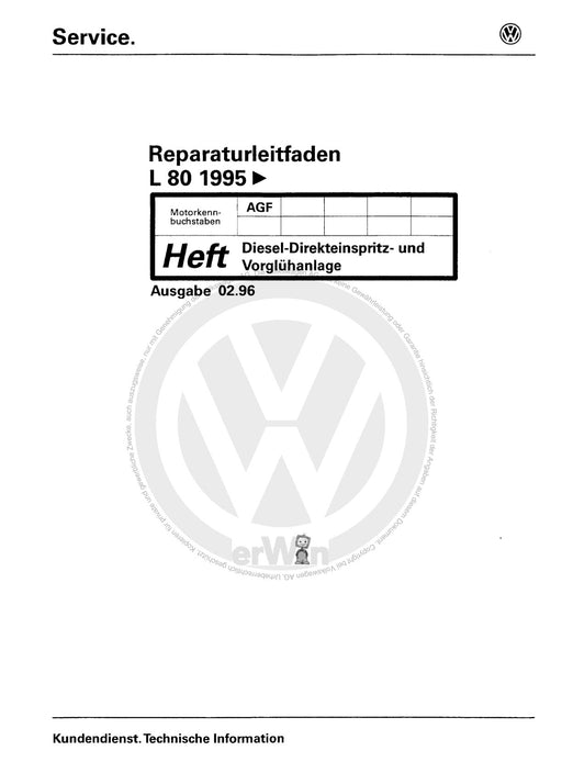 L 80 (1995 - 2001) Reparaturanleitung Diesel Direkteinspritz- und Vorglühanlage AGF