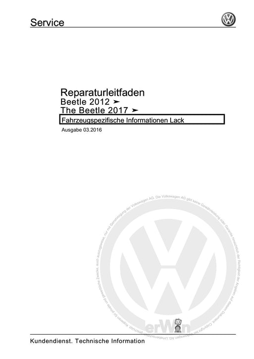 Beetle (2012+) NBL-NBC Reparaturanleitung Fahrzeugspezifische Informationen Lack