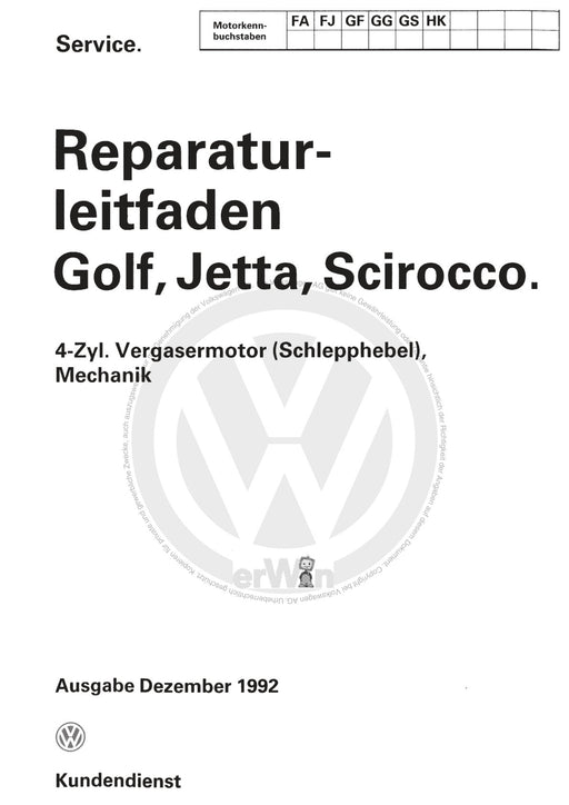 Jetta (1980 - 1988) Jetta Reparaturanleitung 4 Zyl. Vergasermotor ( Schlepphebel) Mechanik FA,FJ,GF,GG,GS,HK