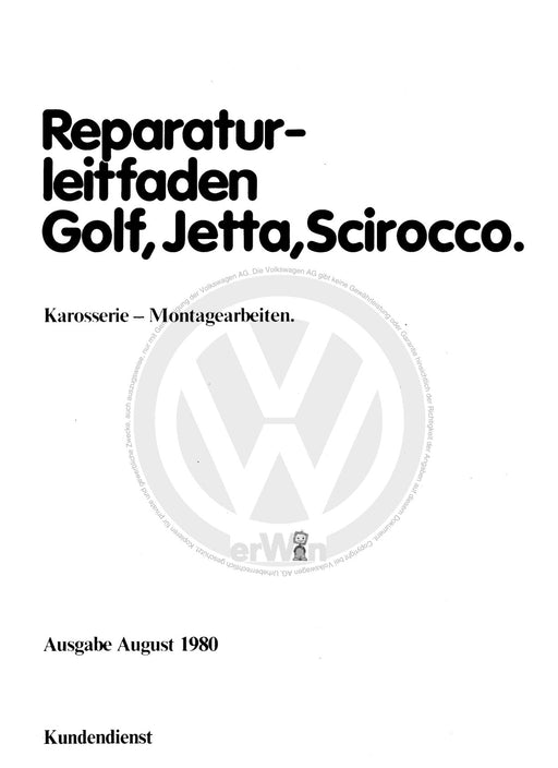 Jetta (1980 - 1988) Jetta Reparaturanleitung Karosserie-Montagearbeiten