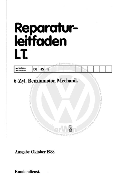 LT (1975 - 1996) Reparaturanleitung 6-Zylinder-Benzinmotor, Mechanik DL,HS,1E