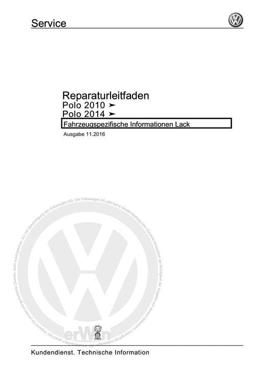 Polo (2010 - 2015) Polo A05 Reparaturanleitung Fahrzeugspezifische Informationen Lack