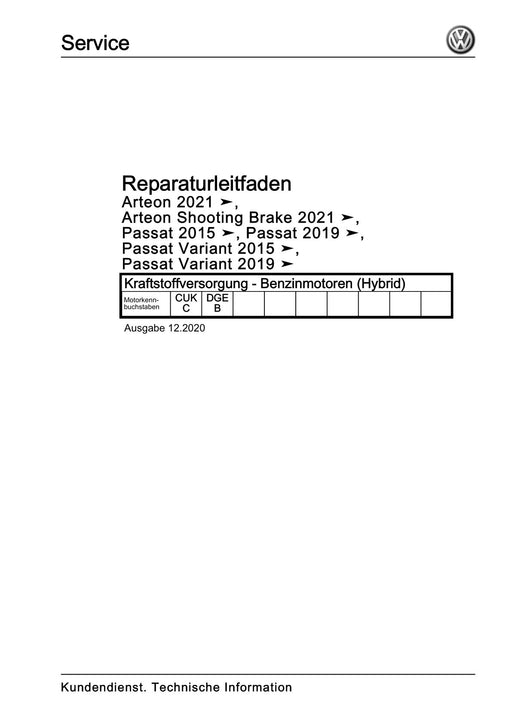 Arteon (2021+) Reparaturanleitung Kraftstoffversorgung - Benzinmotoren (Hybrid)