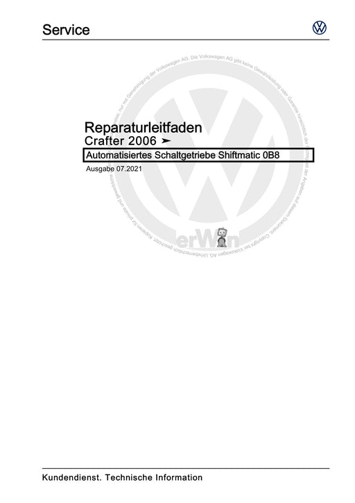 Crafter (2006 - 2016) Reparaturanleitung Automatisiertes Schaltgetriebe Shiftmatic 0B8