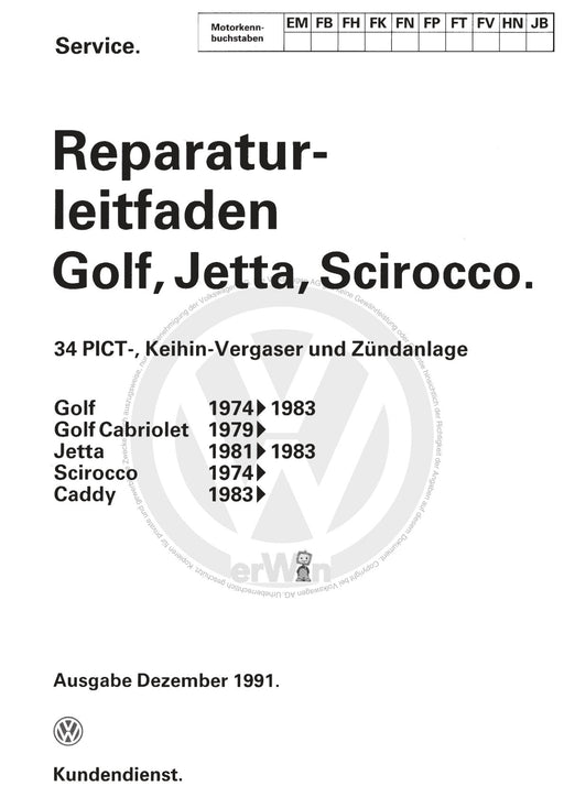 Jetta (1980 - 1988) Jetta Reparaturanleitung 34 PICT-, Keihin-Vergaser und Zündanlage EM,FB,FH,FK,FN,FP,FT,FV,HN,JB