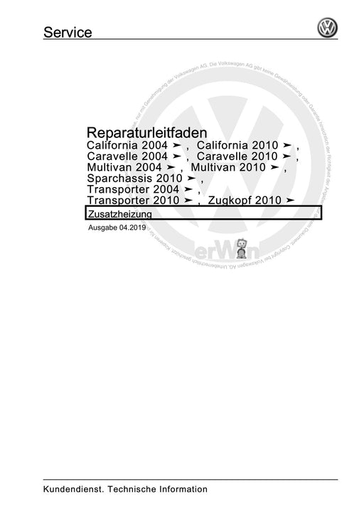 Transporter (2010 - 2015) Reparaturanleitung Zusatzheizung