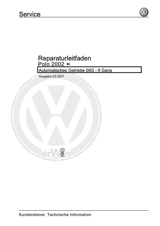 Polo (2005 - 2010) Polo Reparaturanleitung Automatisches Getriebe 09G - 6 Gang
