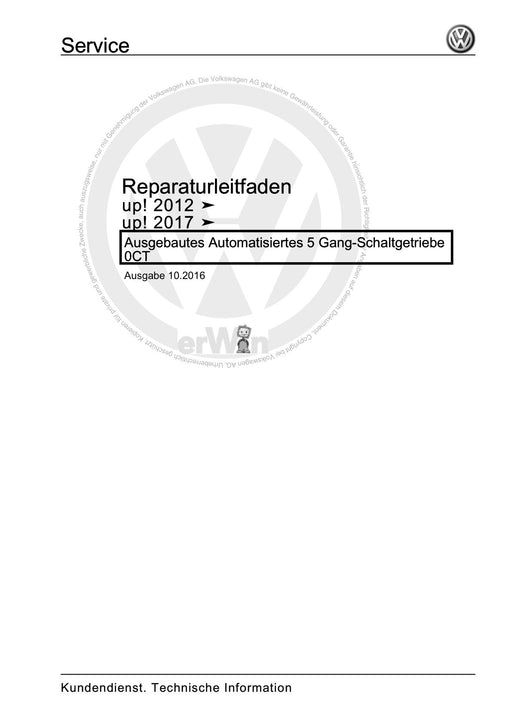 Up! (2012+) eUp! (2014+) Reparaturanleitung Ausgebautes Automatisiertes 5 Gang-Schaltgetriebe 0CT