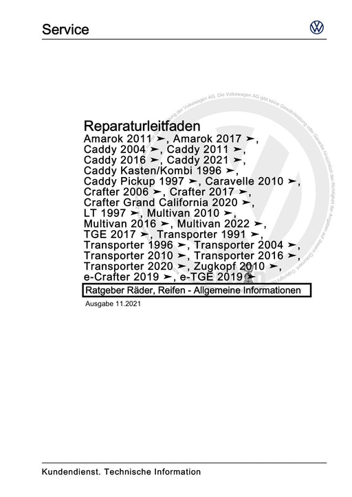 Crafter (2017+) Reparaturanleitung Ratgeber Räder, Reifen - Allgemeine Informationen
