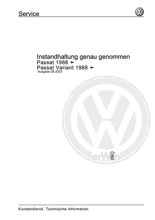 Passat (1988 - 1994) Passat-Passat Variant Maintenance handbook (IGG) Instandhaltung genau genommen