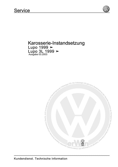 Lupo (1998 - 2006) Reparaturanleitung Karosserie-Instandsetzung