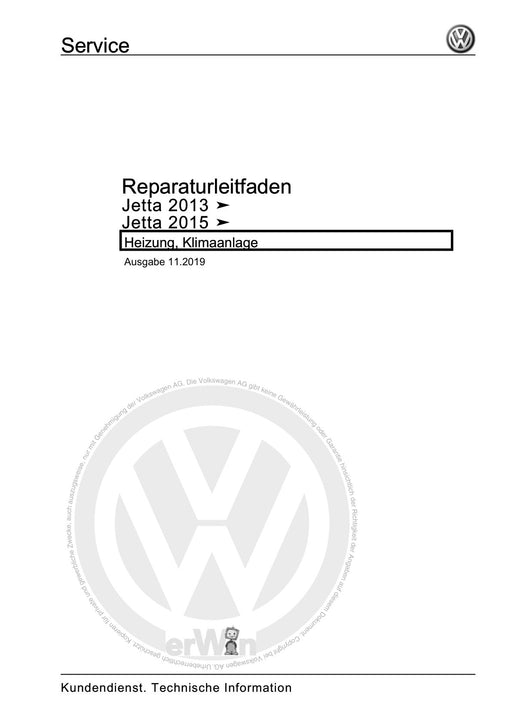 Jetta (2014+) Reparaturanleitung Heizung, Klimaanlage