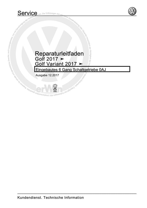 Golf VII (2013+2020)+Golf-Variant-Sportsvan Reparaturanleitung Eingebautes 6 Gang Schaltgetriebe 0AJ