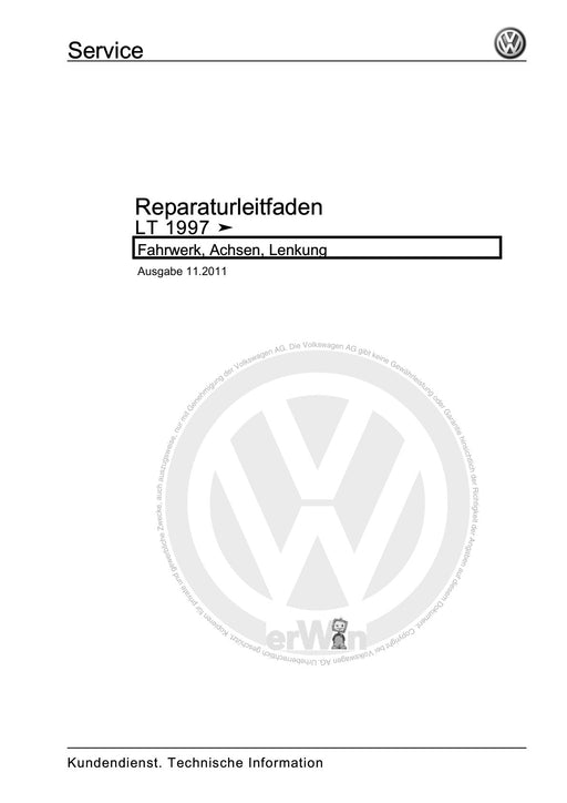 LT (1996 - 2006) Reparaturanleitung Fahrwerk, Achsen, Lenkung