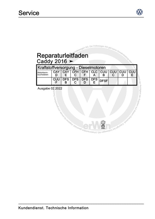 Caddy (2016 - 2020 ) Reparaturanleitung Kraftstoffversorgung - Dieselmotoren
