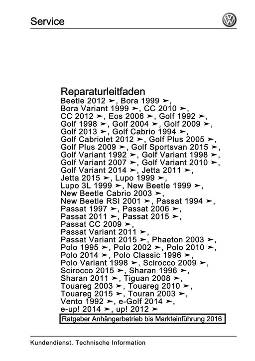 Tiguan (2008+) Reparaturanleitung Ratgeber Anhängerbetrieb bis Markteinführung 2016