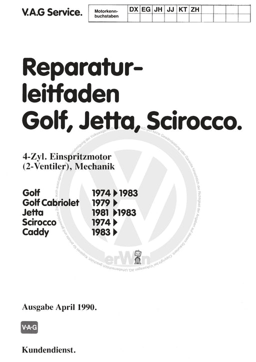 Jetta (1980 - 1988) Jetta Reparaturanleitung 4-Zylinder-Einspritzmotor (2-Ventiler), Mechanik DX,EG,JH,JJ,KT,ZH
