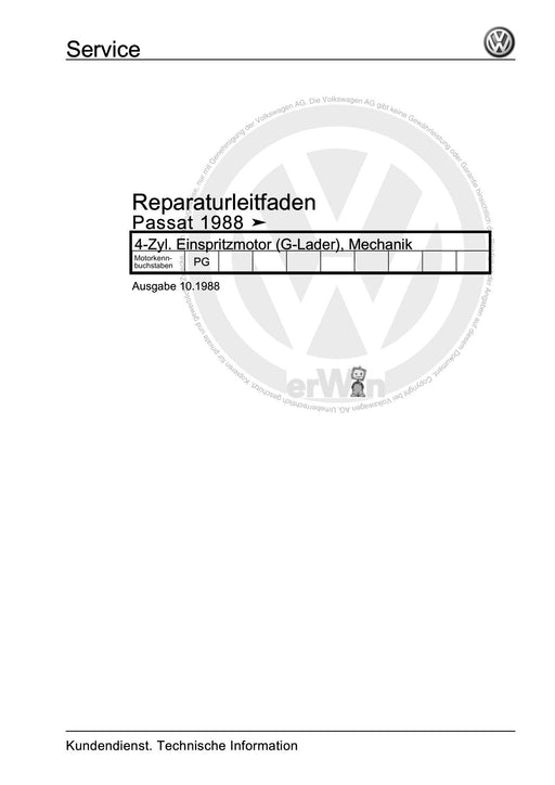 Passat (1988 - 1994) Passat-Passat Variant Reparaturanleitung 4-Zyl. Einspritzmotor (G-Lader), Mechanik