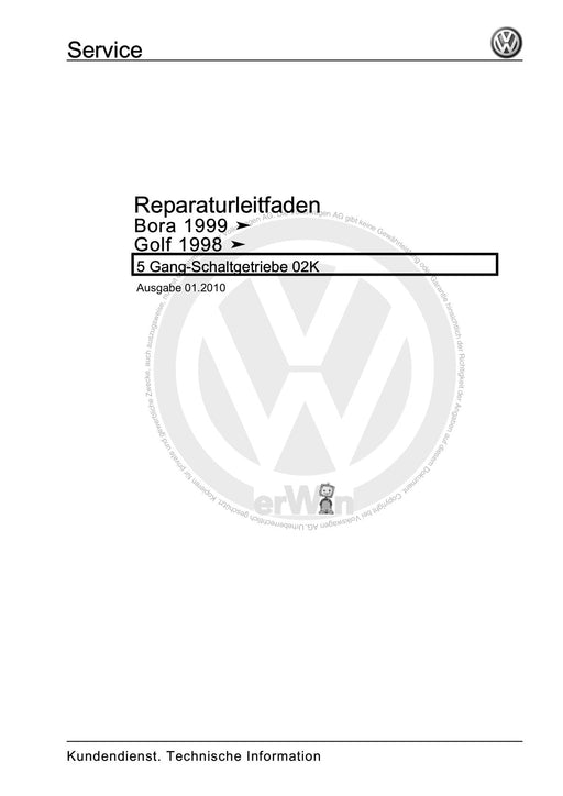 Golf IV (1998 - 2006) Golf-Golf Variant-Bora-Bora Variant Reparaturanleitung 5 Gang-Schaltgetriebe 02K