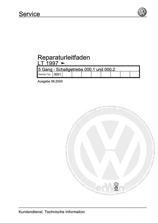 LT (1996 - 2006) Reparaturanleitung 5 Gang - Schaltgetriebe 000.1 und 000.2