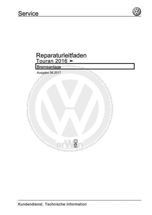 Touran (2016+) Reparaturanleitung Bremsanlage