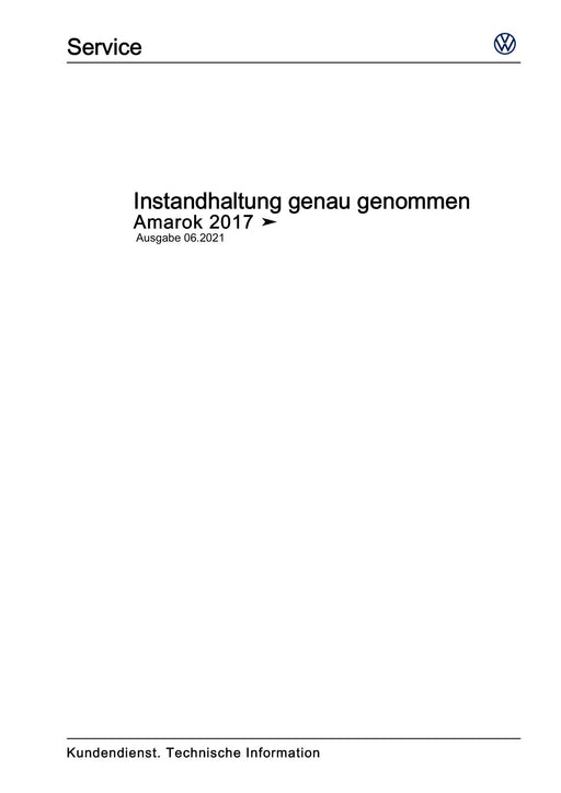 Amarok (2011+) Maintenance handbook (IGG) Instandhaltung genau genommen
