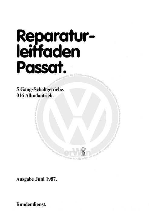 Passat (1974 - 1988) Passat-Passat Variant Reparaturanleitung 5-Gang-Schaltgetriebe 016 Allradantrieb