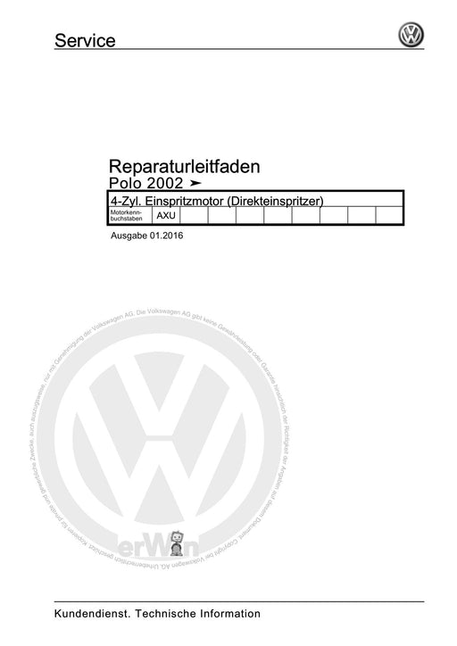 Polo (2002 - 2005) Polo Reparaturanleitung 4-Zyl. Einspritzmotor (Direkteinspritzer)