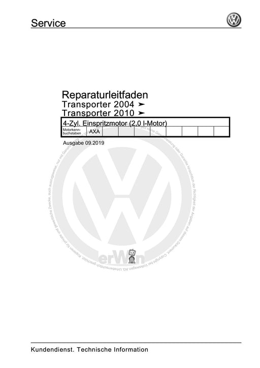 Transporter (2003 - 2007) Reparaturanleitung 4-Zyl. Einspritzmotor (2,0 l-Motor)