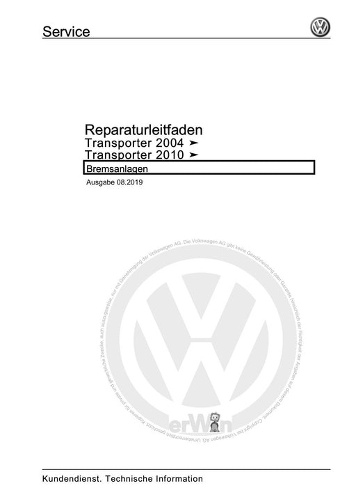 Transporter (2003 - 2007) Reparaturanleitung Bremsanlagen