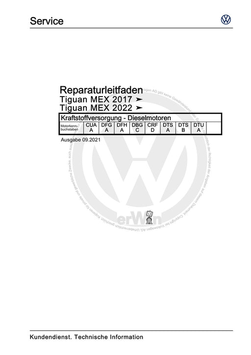 Tiguan (2008+) Reparaturanleitung Kraftstoffversorgung - Dieselmotoren