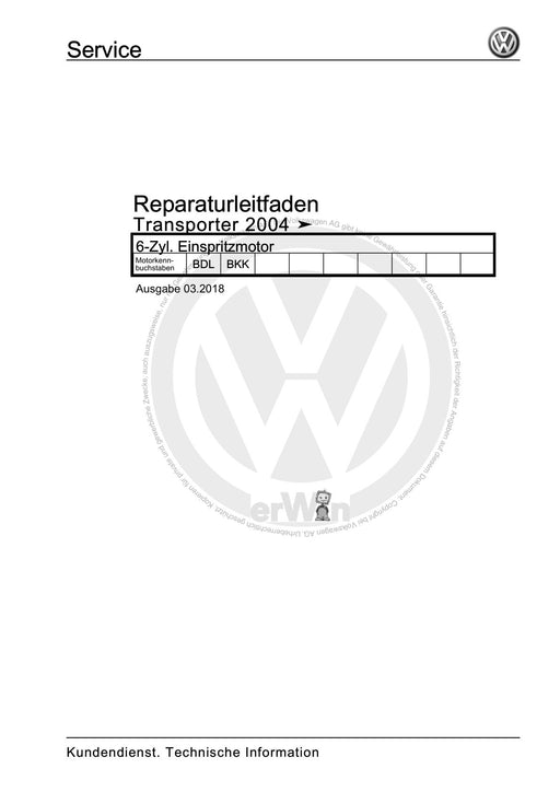 Transporter (2003 - 2007) Reparaturanleitung 6-Zyl. Einspritzmotor
