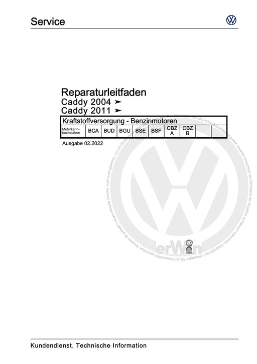 Caddy (2004 - 2010) Caddy-Caddy Kombi Reparaturanleitung Kraftstoffversorgung - Benzinmotoren