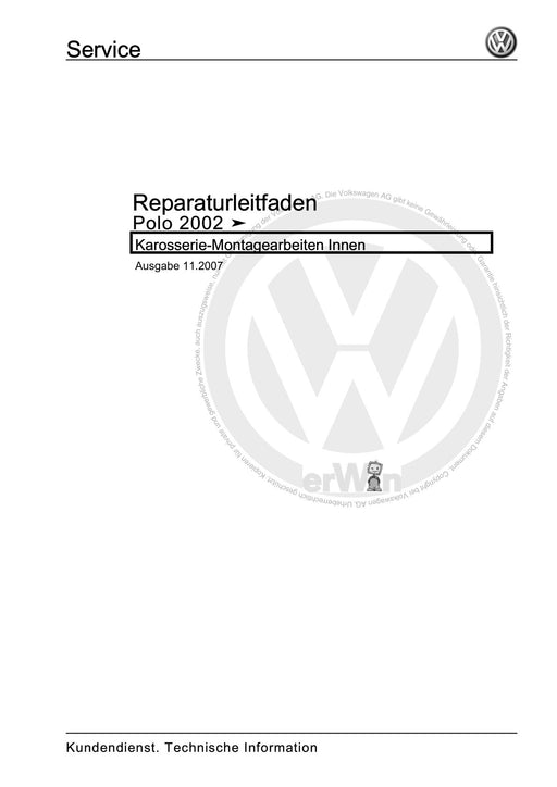 Polo (2005 - 2010) Polo Reparaturanleitung Karosserie-Montagearbeiten Innen