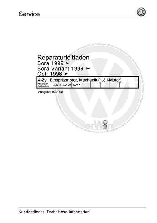 Golf IV (1998 - 2006) Golf-Golf Variant-Bora-Bora Variant Reparaturanleitung 4-Zyl. Einspritzmotor, Mechanik (1,8 l-Motor)
