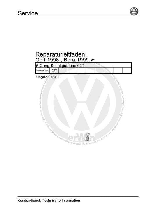 Golf IV (1998 - 2006) Golf-Golf Variant-Bora-Bora Variant Reparaturanleitung 5 Gang-Schaltgetriebe 02T