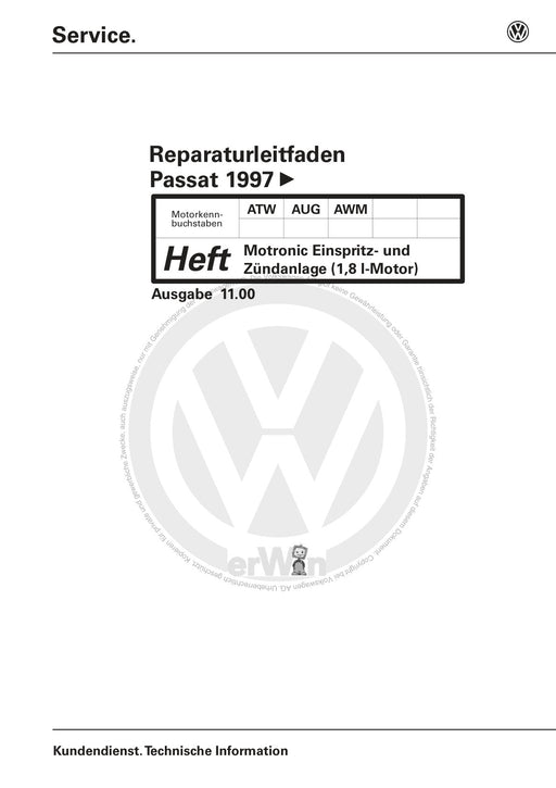 Passat (1997 - 2005) Passat-Passat Variant Reparaturanleitung Motronic Einspritz- und Zündanlage (1,8 l-Motor ohne Zwischenwelle) AWT