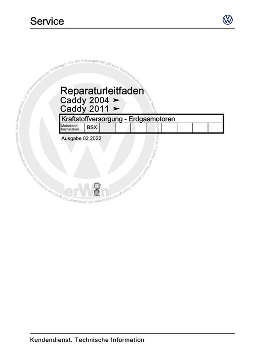 Caddy (2004 - 2010) Caddy-Caddy Kombi Reparaturanleitung Kraftstoffversorgung - Erdgasmotoren