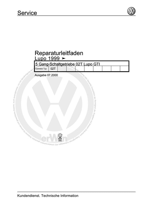 Lupo (1998 - 2006) Reparaturanleitung 5 Gang-Schaltgetriebe 02T Lupo GTI