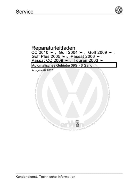 Golf VI (2009 - 2013) Golf-Plus-Cabriolet-Variant Reparaturanleitung Automatisches Getriebe 09G - 6 Gang